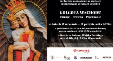 Wystawa Golgota Wschodu – Pamięć – Prawda – Pojednanie